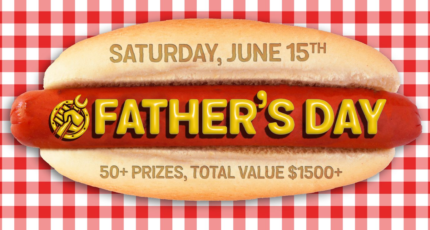 FATHER&#8217;S DAY at Kenny U-Pull | Over 50 Prizes to be Won